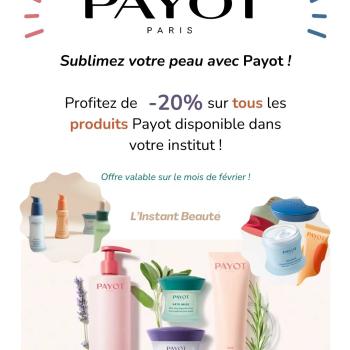 - 20% sur la Gamme PAYOT jusqu'au 28 Février